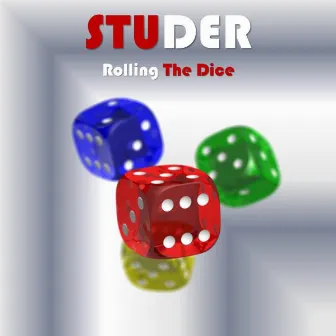 Rolling The Dice by Studer