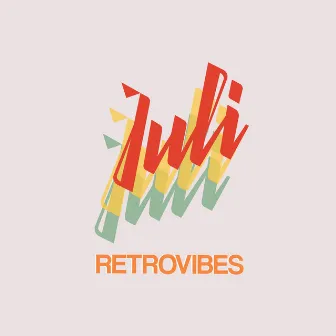 Retrovibes by Juli