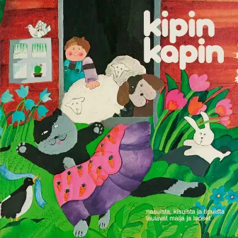 Kipin kapin by Maija Hapuoja ja lapset