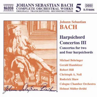 Johann Sebastian Bach: Harpsichord Concertos III by Cologne Chamber Orchestra