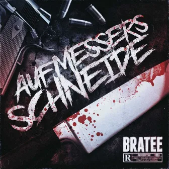 Auf Messers Schneide by BRATEE