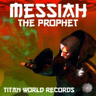 Messiah by The Prophet