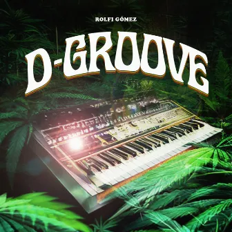 D-GROOVE by Rolfi Gómez