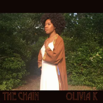 The Chain by Olivia K