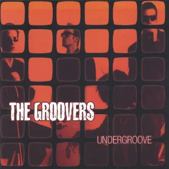 Undergroove by The Groovers