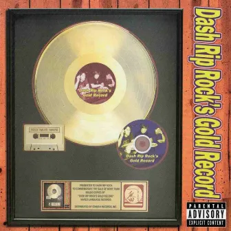 Dash Rip Rock's Gold Record by Dash Rip Rock