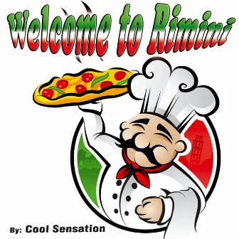 Welcome to Rimini - Single by Cool Sensation