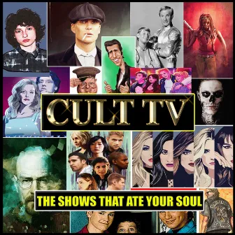 Cult TV - The Shows That Ate Your Soul Vol. 1 by Voidoid