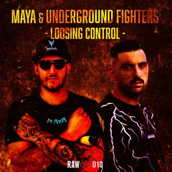 Loosing Control by Underground Fighters