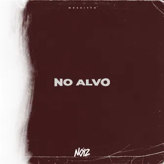 No Alvo by Moskitto