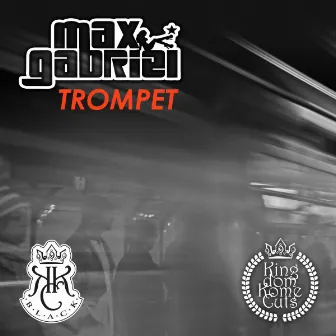 Trompet (Original) by Max Gabriel