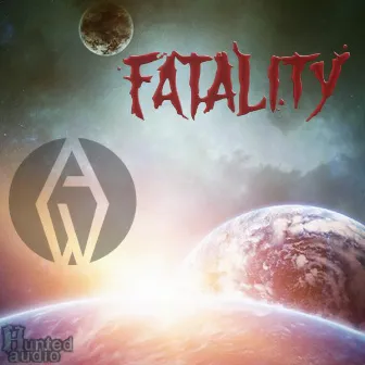 Fatality by Andy Wolf