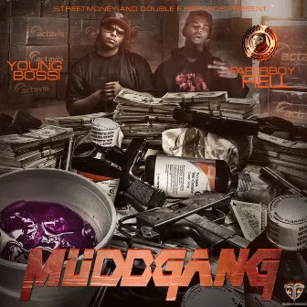 Ampichino Presents Mudd Gang by Paperboy Rell