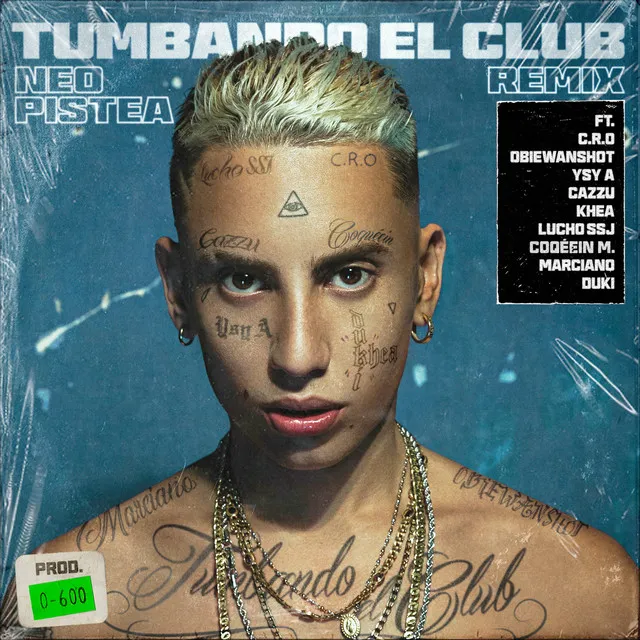 Tumbando el Club (feat. C.R.O, Obiewanshot, YSY A, Cazzu, Khea, Lucho SSJ, Coqeéin Montana, Marcianos Crew & Duki) - Remix