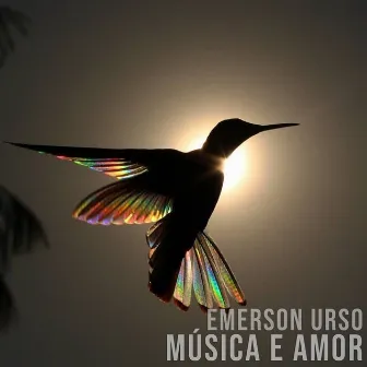 Música e Amor by Emerson Urso