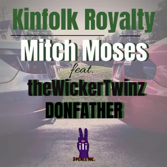 Kinfolk Royalty by Mitch Moses