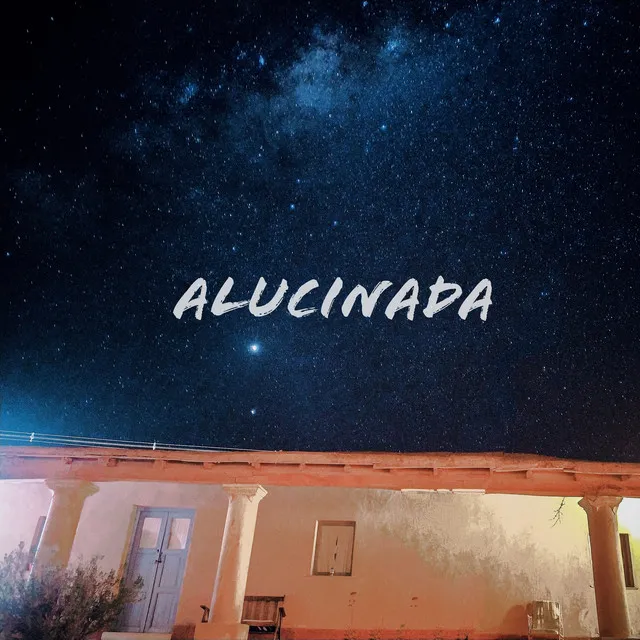 Alucinada