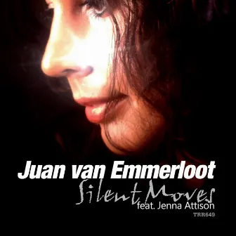 Silent Moves (feat. Jenna Attison) by Juan van Emmerloot