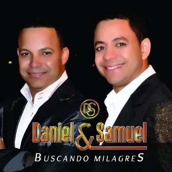 Buscando Milagres by Daniel & Samuel