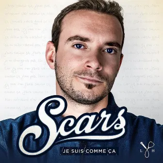 Je suis comme ça by Scars