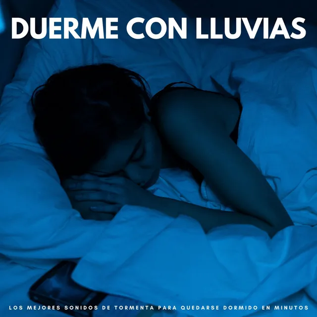 Duerme Con Lluvias: Los Mejores Sonidos De Tormenta Para Quedarse Dormido En Minutos