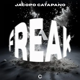 Freak by Jacopo Catapano