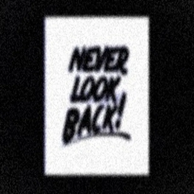 NeverLookBack