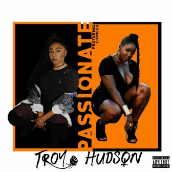 Passionate by Troy Hudson