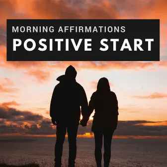 Morning Affirmations Positive Start by DY