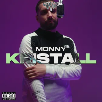 Kristall by Monny