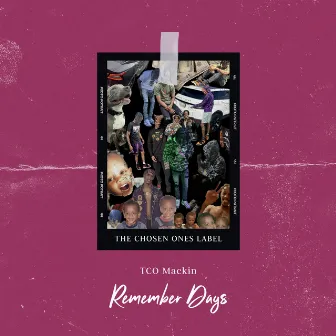 Remember Days by TCO Mackin