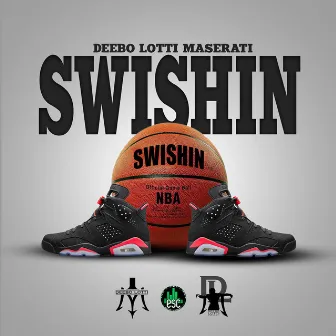 Swishin by Deebo Lotti Maserati