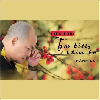 LK Tạm Biệt Chim Én 2 by Khánh Duy