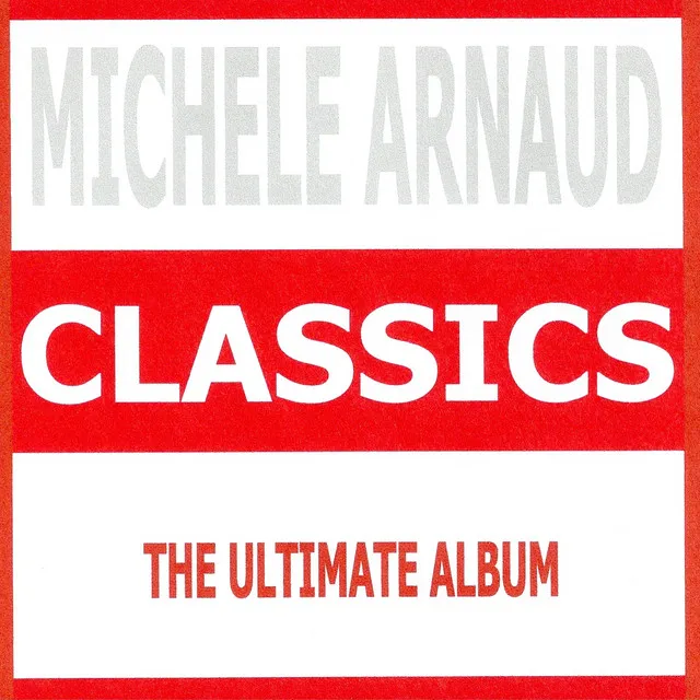 Classics - Michele Arnaud