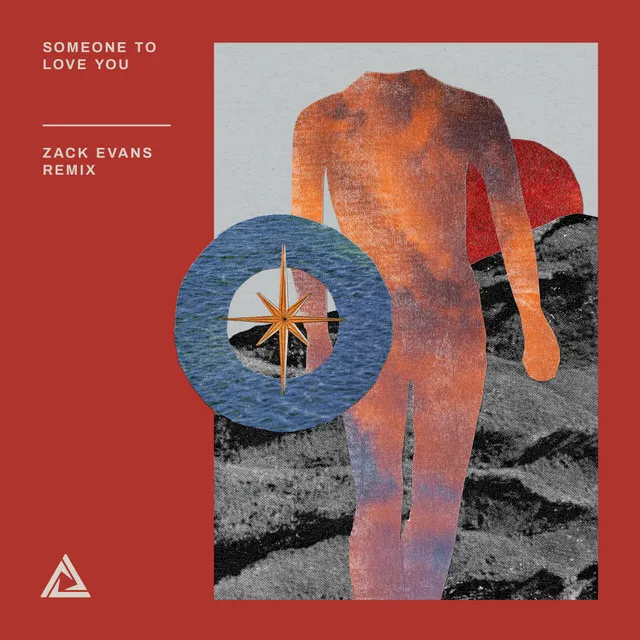 Someone To Love You - Zack Evans Remix