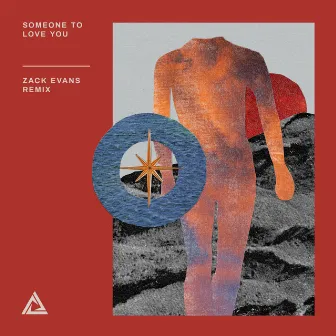 Someone To Love You (Zack Evans Remix) by Zack Evans