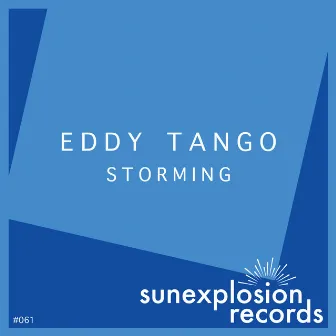 Storming by Eddy Tango