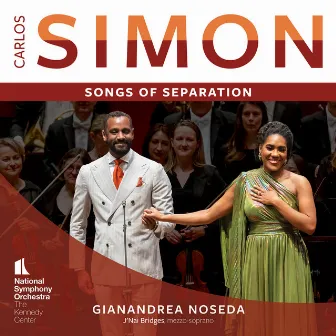 Carlos Simon: Songs of Separation by Carlos Simon