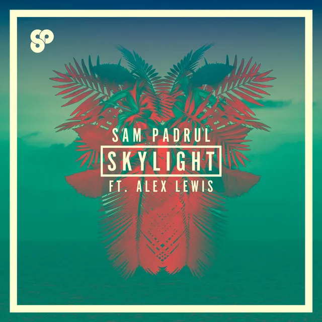 Skylight (feat. Alex Lewis)