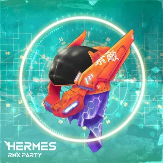 {HERMES RMX PARTY} by Engel Høllë