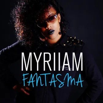 Fantasma by Myriiam