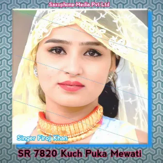 SR 7820 Kuch Puka Mewati by Unknown Artist