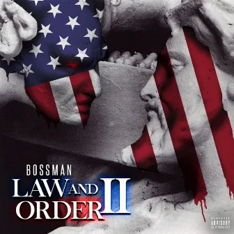 Law and Order II by Bossman