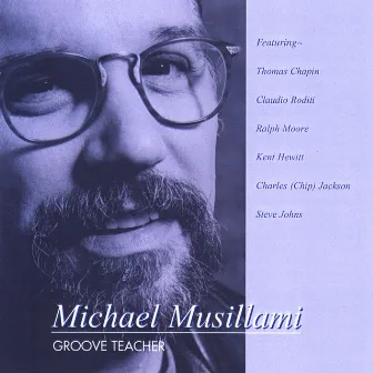 Groove Teacher by Michael Musillami