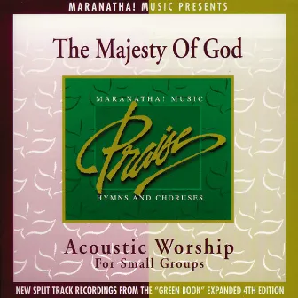 Acoustic Worship: The Majesty Of God by Maranatha! Acoustic