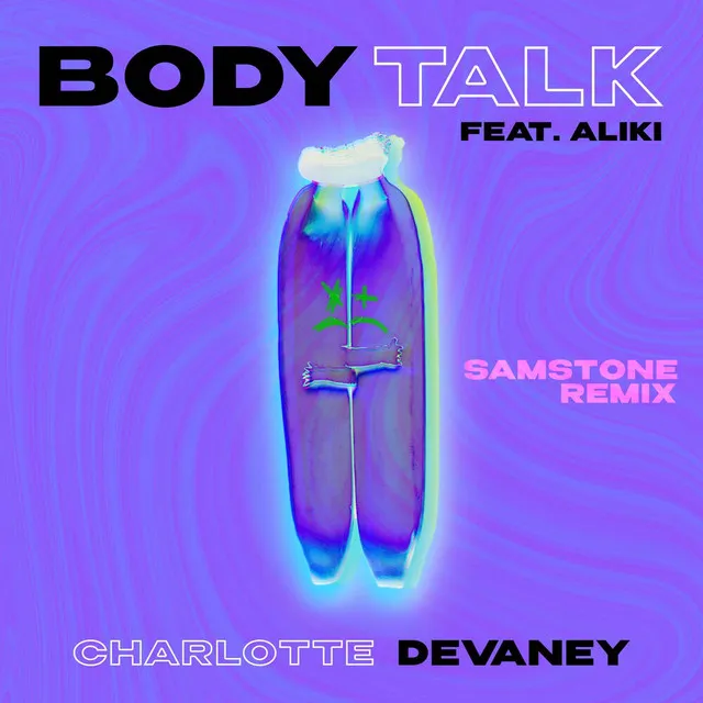 Body Talk - Samstone Remix