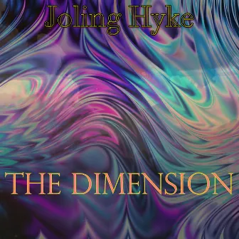 The Dimension by Joling Hyke