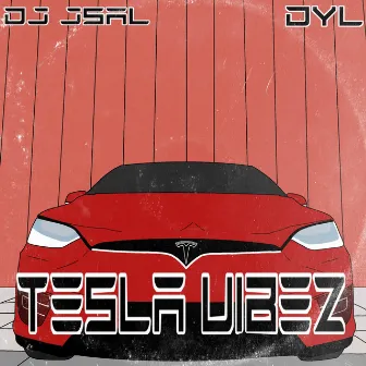 Tesla Vibez by DJ Jsal