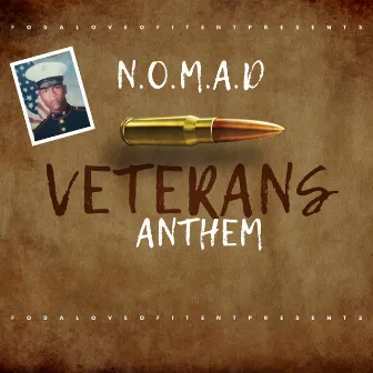 Veterans Anthem by N.O.Mad