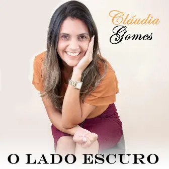 O Lado Escuro by Cláudia Gomes